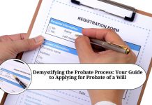 Demystifying the Probate Process: Your Guide to Applying for Probate of a Will