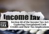 Section 68 of the Income Tax Act: Exploring Unexplained Cash Credits and their Tax Implications