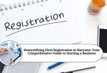 Demystifying Firm Registration in Haryana: Your Comprehensive Guide to Starting a Business