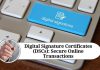Digital Signature Certificates (DSCs): Secure Online Transactions