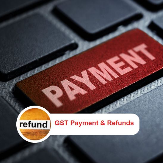 GST Payment & Refunds