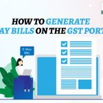 Generate E-Way Bills