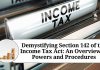 Demystifying Section 142 of the Income Tax Act: An Overview of Powers and Procedures