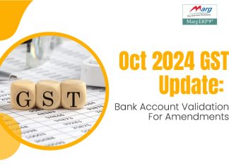 Oct 2024 GST Update: Bank Account Validation for Amendments